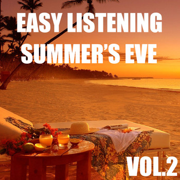 Various Artists - Easy Listening Summer's Eve, Vol.2