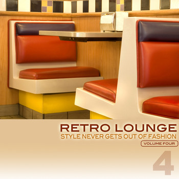 Various Artists - Retro Lounge 4 - Style Never Gets Out of Fashion