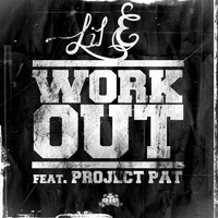 Project Pat - WorkOut (feat. Project Pat)