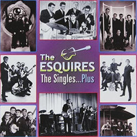 The Esquires - The Singles...Plus