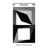 In Trance 95 - Shapes In A New Geometry