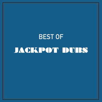 Various Artists - Best of Jackpot Dubs