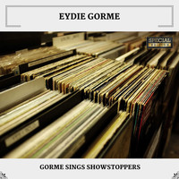 Eydie Gorme - Gorme Sings Showstoppers (Special Edition)