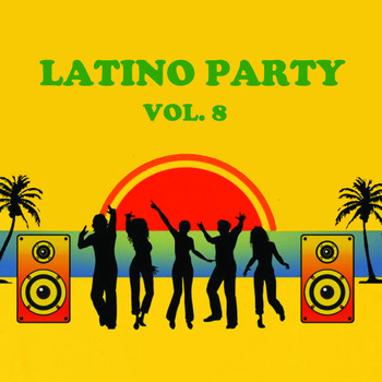 Various Artists - Latino Party, Vol. 8