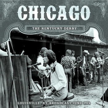 Chicago - The Kentucky Derby (Live)