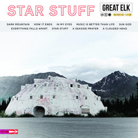 Great Elk - Star Stuff
