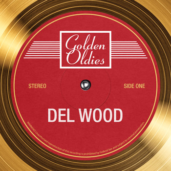 Del Wood - Golden Oldies