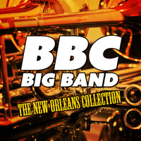 The BBC Big Band - The New Orleans Collection