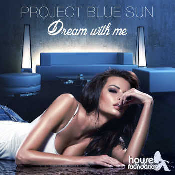 Project Blue Sun - Dream with Me
