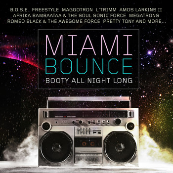 Various Artists - Miami Bounce - Booty All Night Long (Explicit)