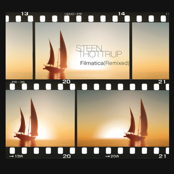 Steen Thottrup - Filmatica (Remixed)