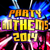 The Chart Hit Players - Party Anthems 2014