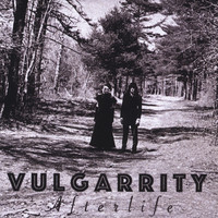 Vulgarrity - Afterlife