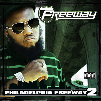 Freeway - Philadelphia Freeway 2 (Explicit)
