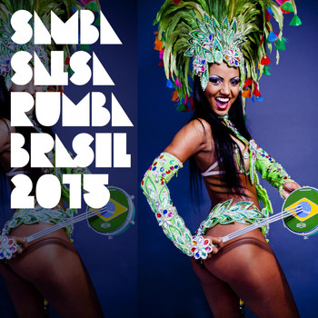 Various Artists - Samba Salsa Rumba Brasil 2015