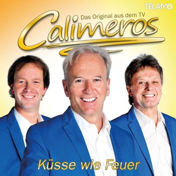 Calimeros - Küsse wie Feuer