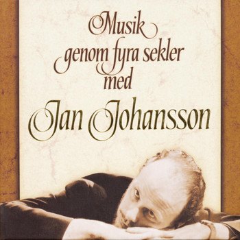 Jan Johansson - Musik genom fyra sekler