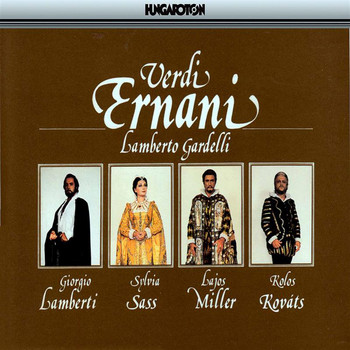 Lamberto Gardelli - Ernani: Giuseppe Verdi
