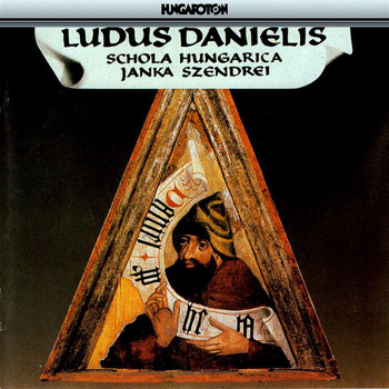 Schola Hungarica - Ludus Danielis