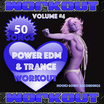 Various Artists - Power EDM and Trance Workout, Vol. 4 - 50 Songs