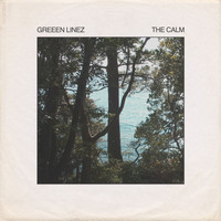 Greeen Linez - The Calm