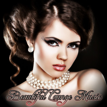 Various Artists - Beautiful Lounge Music