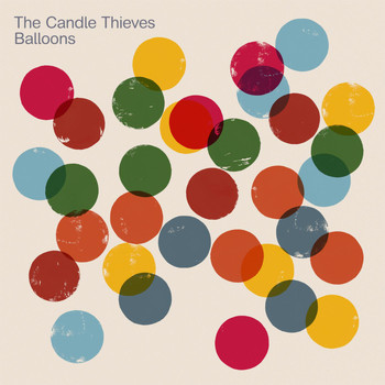 The Candle Thieves - Balloons
