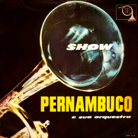 Pernambuco - Show