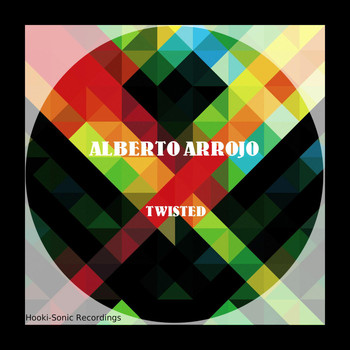 Alberto Arrojo - Twisted