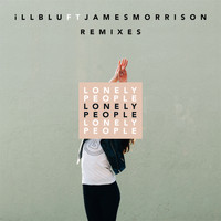 Ill Blu - Lonely People (Remixes)