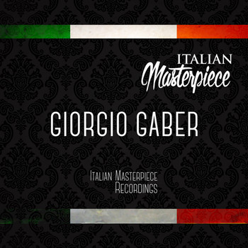Giorgio Gaber - Giorgio Gaber - Italian Masterpiece