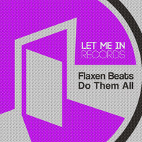 Flaxen Beats - Do Them All