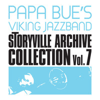 Papa Bue's Viking Jazzband - Storyville Archive Collection, Vol. 7