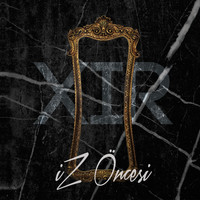 Xir - İz Öncesi