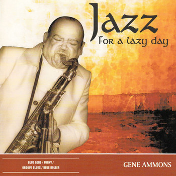 Gene Ammons - Jazz for a Lazy Day