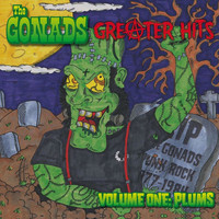 The Gonads - Greater Hits: Volume One Plums