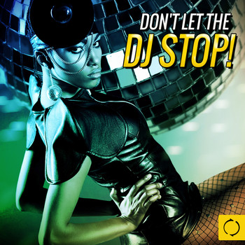 Various Artists - Don't Let the DJ Stop!