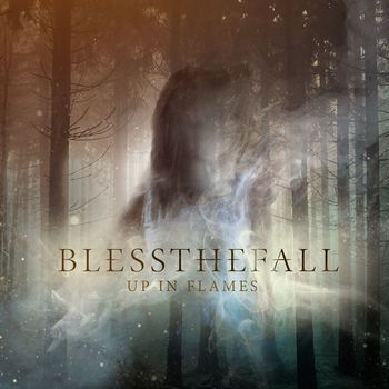 blessthefall - Up in Flames