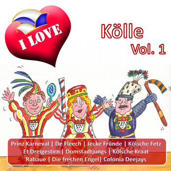 Various Artists - I Love Kölle, Vol. 1