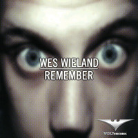 Wes Wieland - Remember