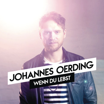 Johannes Oerding - Wenn du lebst (Remix)