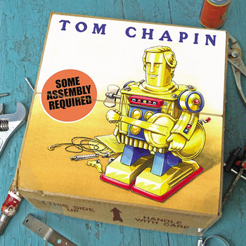 Tom Chapin - Some Assembly Required
