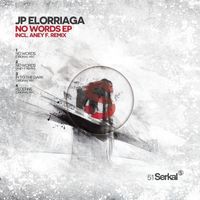 JP Elorriaga - No Words EP