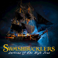Thematic Pianos - Swashbucklers: Anthems of the High Seas (Explicit)