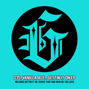 Vanilla Ace - Gettin It On EP