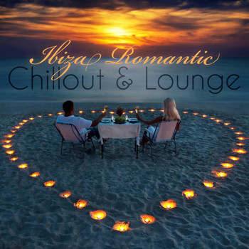 Various Artists - Ibiza Romantic Chillout & Lounge