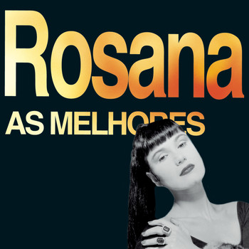 Rosana - As Melhores