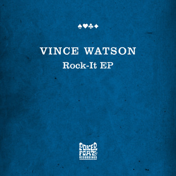 Vince Watson - Rock-It EP