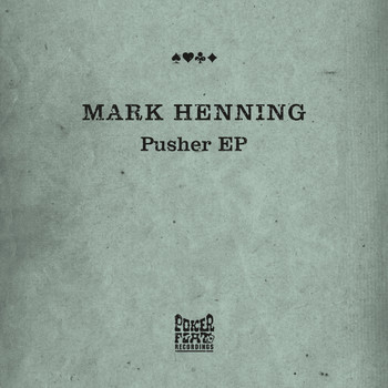 Mark Henning - Pusher EP