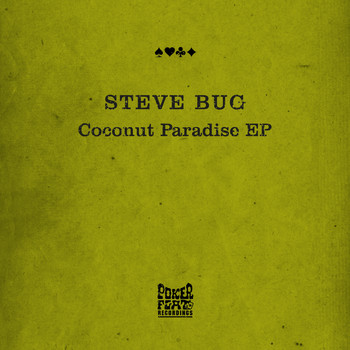 Steve Bug - Coconut Paradise EP